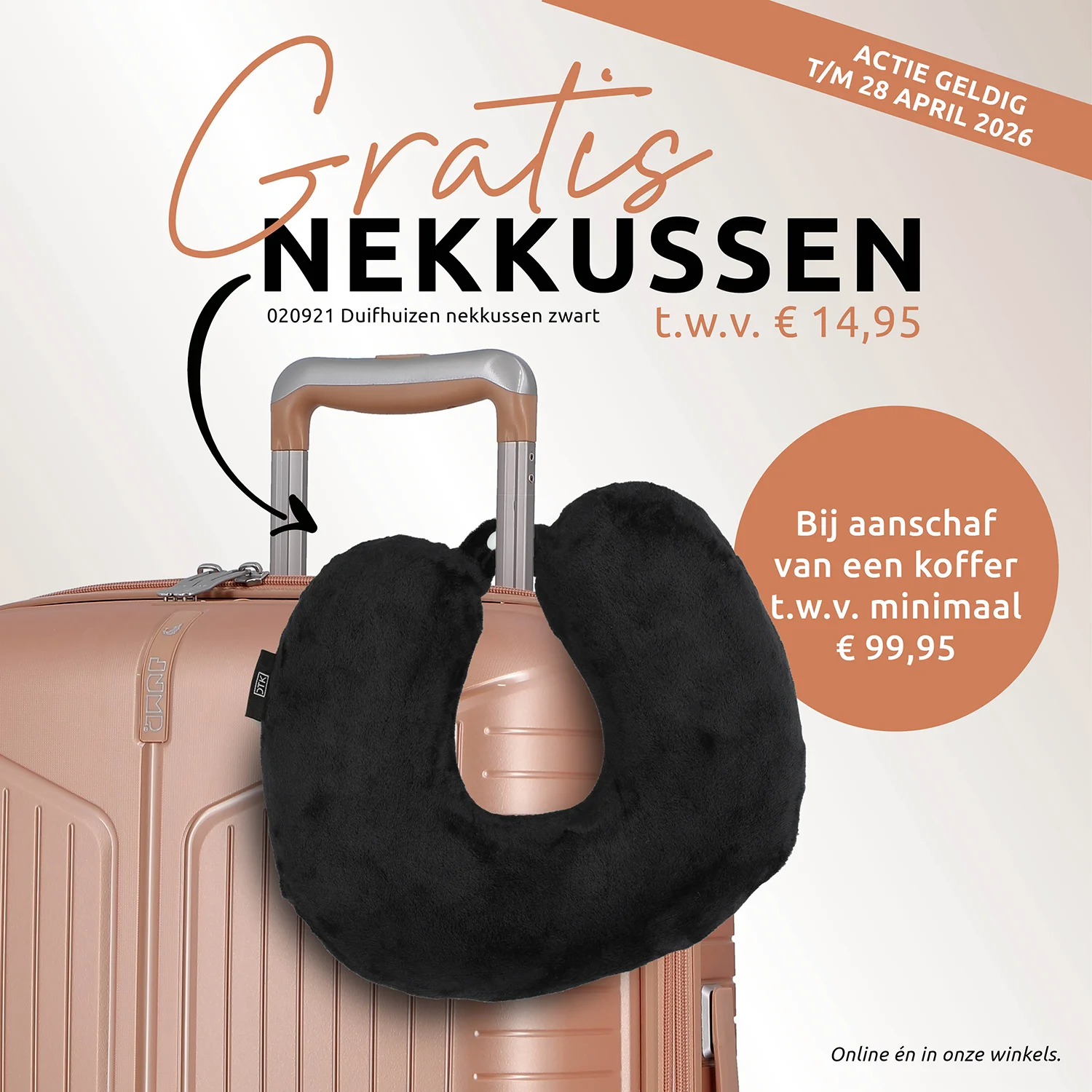 gratis nekkussen actie bij koffer aankoop